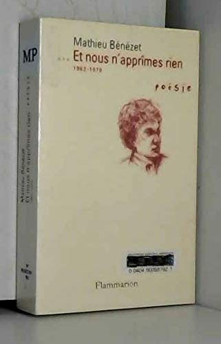 Et nous n'apprîmes rien : poésie 1962-1979. Vers d'autres vers