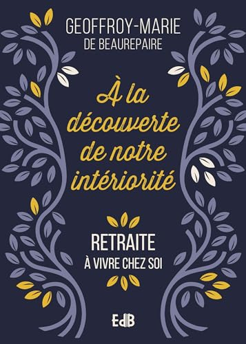 A la découverte de notre intériorité : retraite à vivre chez soi