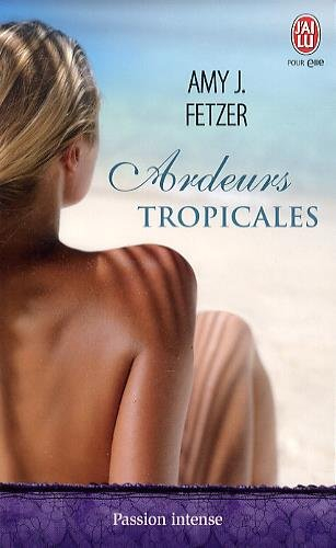 Ardeurs tropicales