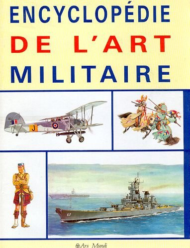 l'encyclopédie de l'art militaire