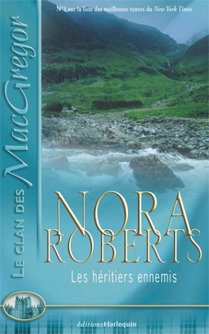 Le clan des Mac Gregor. Vol. 3. Les héritiers ennemis