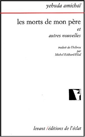 Les morts de mon père et autres nouvelles