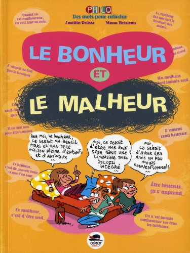 Le bonheur et le malheur