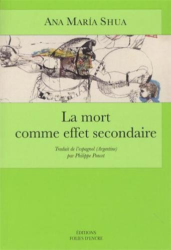 La mort comme effet secondaire