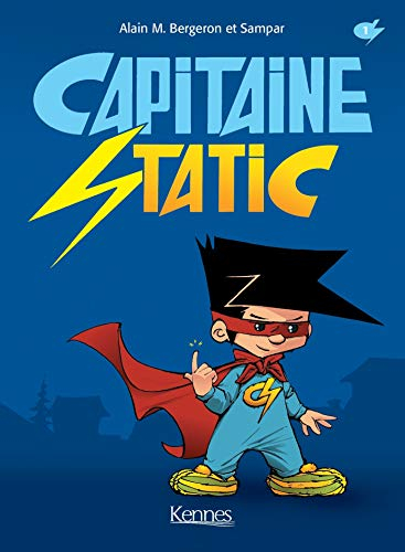 Capitaine Static. Vol. 1