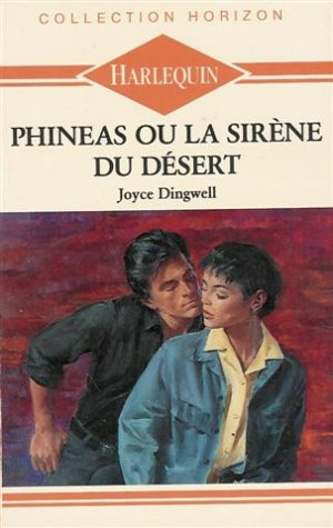 phineas ou la sirène du désert : collection : collection horizon n, 724