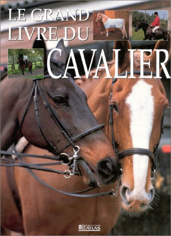 Le grand livre du cavalier