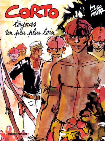 corto maltese : corto toujours un peu plus loin