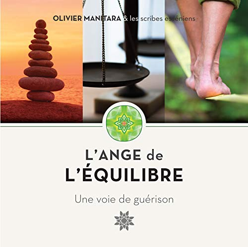 L'ange de l'équilibre : Une voie de guérison