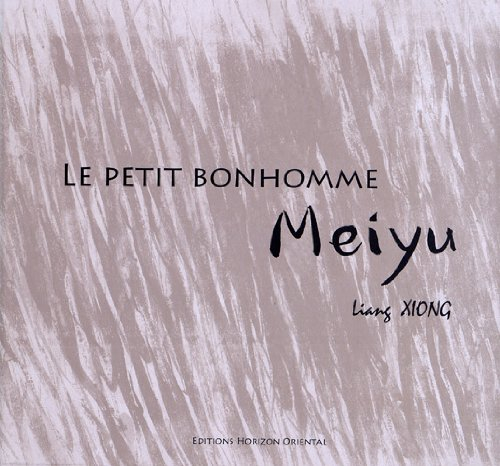 Le petit bonhomme Meiyu