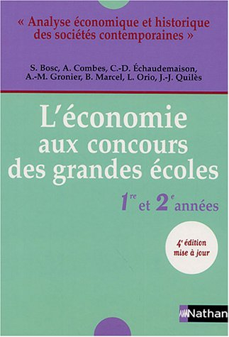 L'économie aux concours des grandes écoles : analyse économique et historique des sociétés contempor