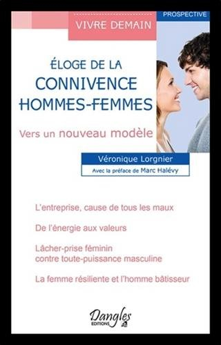 Eloge de la connivence hommes-femmes : vers un nouveau modèle