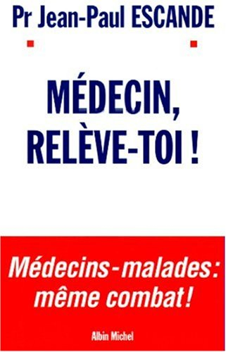 Médecin relève-toi