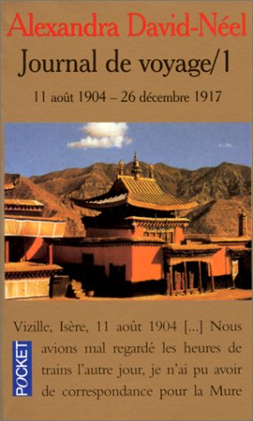 journal de voyage, tome 1 : 11 août 1904 - 26 décembre 1917