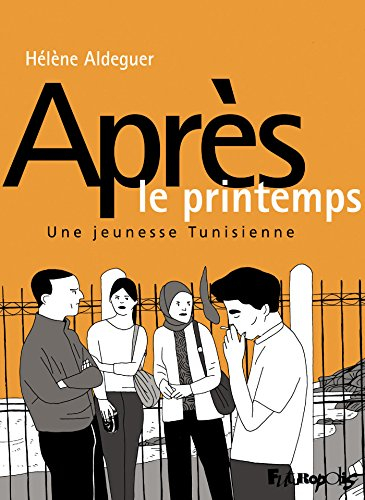 Après le printemps : une jeunesse tunisienne