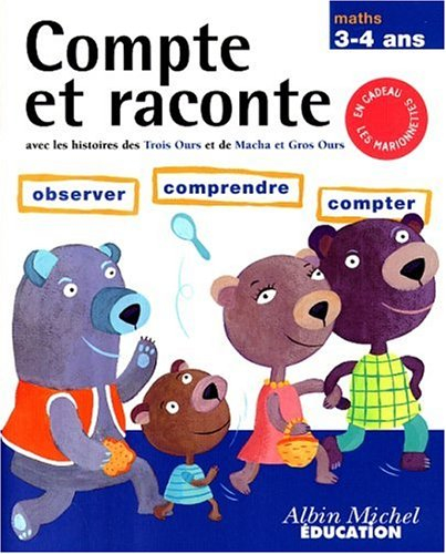 Les trois ours. Macha et l'ours