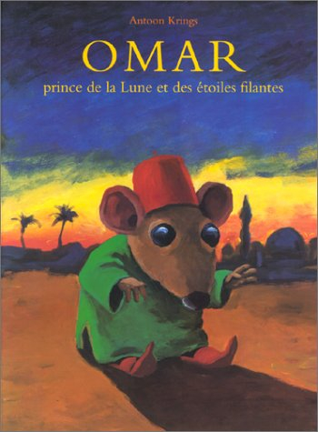Omar, prince de la lune et des étoiles filantes