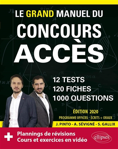 Le grand manuel du concours Accès : 12 tests, 120 fiches, 1.000 questions : nouveau programme offici