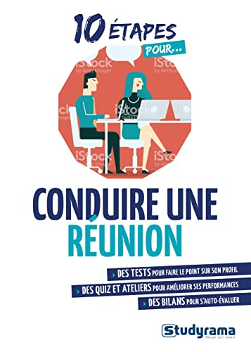 10 étapes pour conduire une réunion efficace