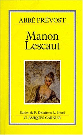 Histoire du Chevalier des Grieux et de Manon Lescaut