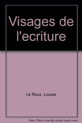 Visages de l'écriture