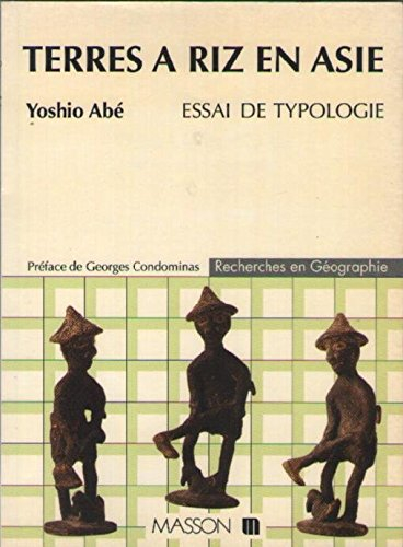 Terres à riz en Asie : essai de typologie