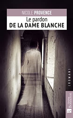 Le pardon de la dame blanche