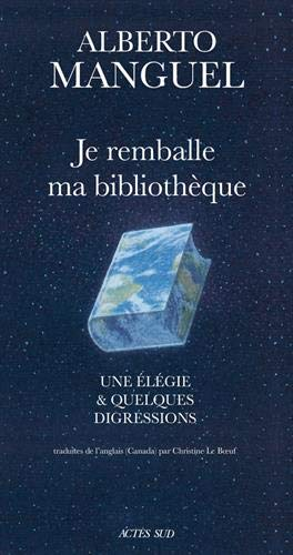Je remballe ma bibliothèque : une élégie & quelques digressions