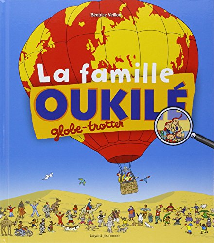 La famille Oukilé. La famille Oukilé globe-trotter