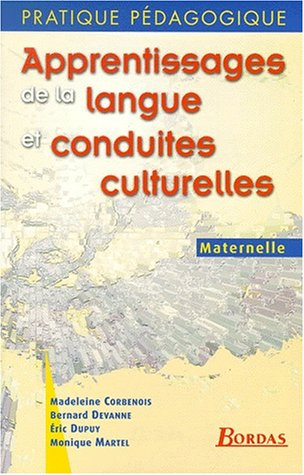 Apprentissages de la langue et conduites culturelles : maternelle