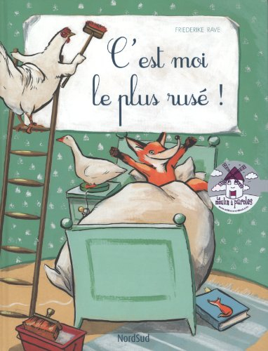 C'est moi le plus rusé !