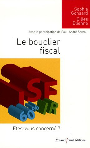 le bouclier fiscal : etes-vous concernés ?