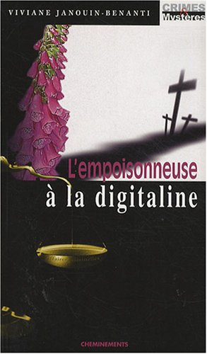 L'empoisonneuse à la digitaline