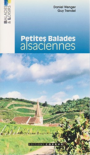 petites balades alsaciennes.