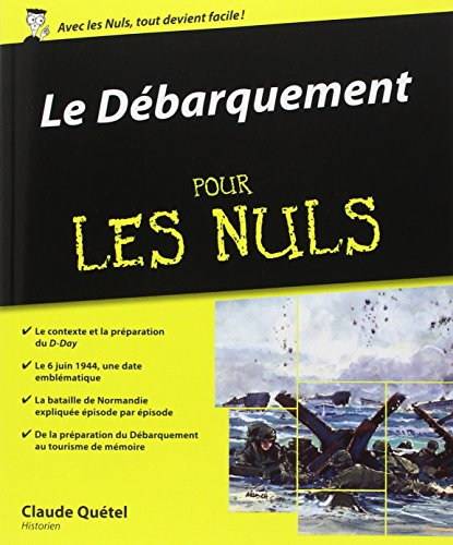 Le débarquement pour les nuls