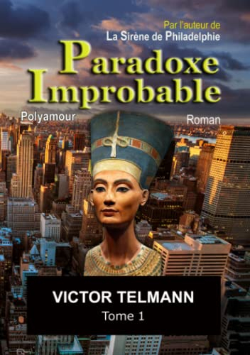 Paradoxe Improbable "format A5 illustré"... Tome 1