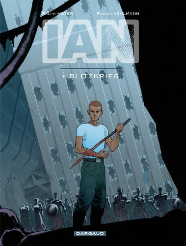 IAN. Vol. 3. Blitzkrieg