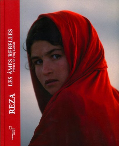 Afghanistan : les âmes rebelles