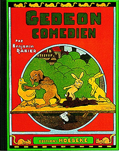 Les aventures de Gédéon. Gédéon comédien