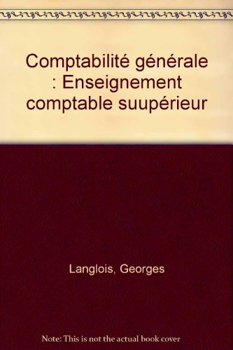 comptabilité générale : enseignement comptable suupérieur
