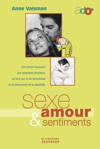 Sexe, amour et sentiments