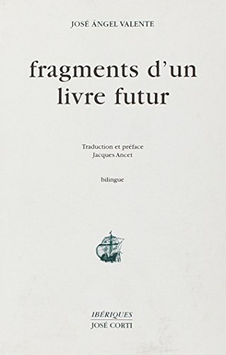 Fragments d'un livre futur