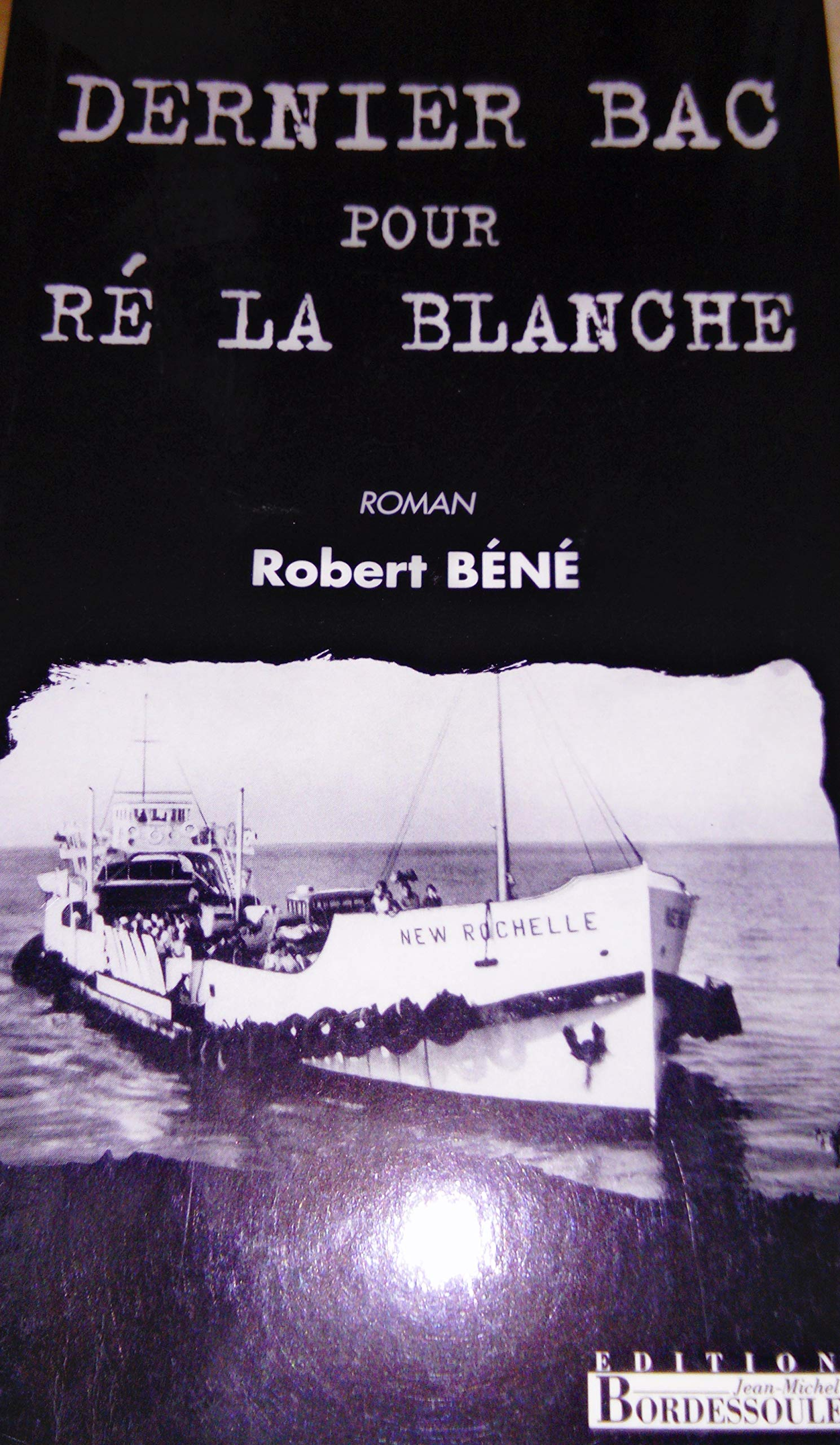 Dernier bac pour Ré la blanche