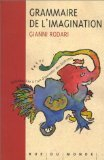 Grammaire de l'imagination : introduction à l'art d'inventer des histoires