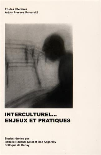 Interculturel... : enjeux et pratiques