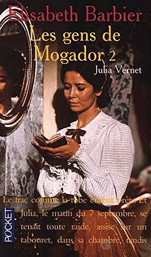 Les gens de Mogador : Dominique. Vol. 2. Julia 2