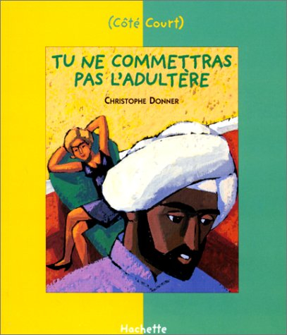 Décalogue. Vol. 7. Tu ne commettras pas l'adultère