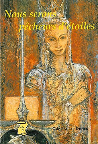 Nous serons pêcheurs d'étoiles