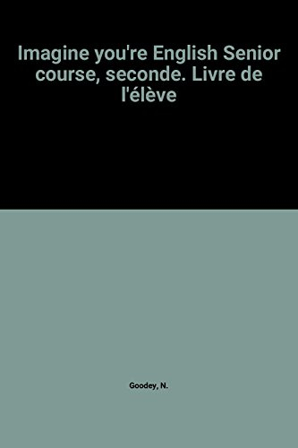 Imagine You're English : senior course 1