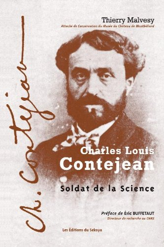 Charles Louis Contejean, soldat de la science : Montbéliard 1824-Paris 1907